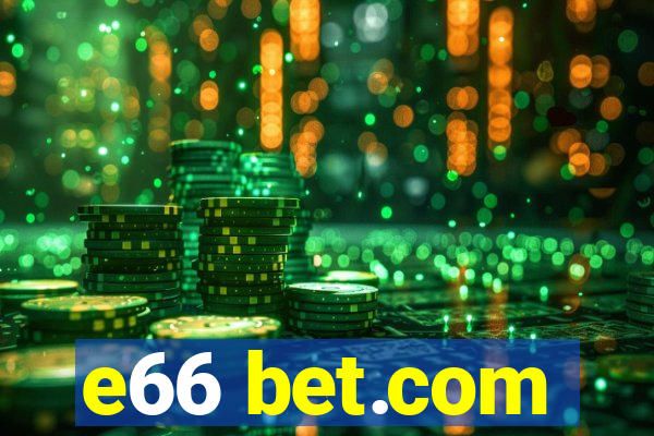 e66 bet.com